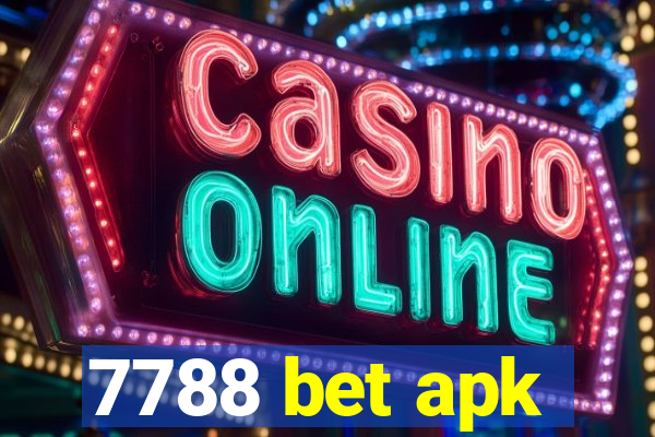 7788 bet apk